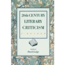 Twentieth Century Literary Criticism : A Reader - Book