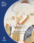Meeting of Minds Islamic Encounters c. 570 to 1750 Pupil's Book - Book