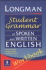 Longmans Student Grammar of Spoken and Written English Workbook - Book
