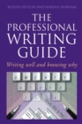 Professional Writing Guide : Writing well and knowing why - Book