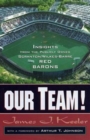 Our Team : Insights from the Publicly Owned Scranton/Wilkes-Barre Red Barons - Book