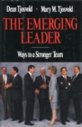 The Emerging Leader : Ways to a Stronger Team - Book