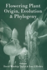 Flowering Plant Origin, Evolution & Phylogeny - eBook
