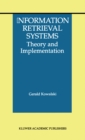 Information Retrieval Systems : Theory and Implementation - eBook