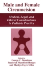 Male and Female Circumcision : Medical, Legal, and Ethical Considerations in Pediatric Practice - eBook