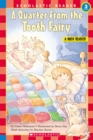 Quarter From The Tooth Fairy, A (level 3) - Book