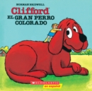 Clifford, el gran perro colorado (Clifford the Big Red Dog) - Book