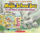 The Magic School Bus in the Time of the Dinosaurs - Book