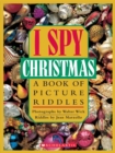 I Spy Christmas : A Book of Picture Riddles - Book
