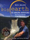 Big Earth : 101 Amazing Adventures - Book