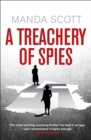 A Treachery of Spies : The Sunday Times Thriller of the Month - Book