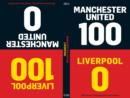 100-0: Man Utd-Liverpool/Liverpool-Man Utd : (100-0: Book 2) - Book