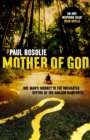 Mother of God : One man's journey to the uncharted depths of the Amazon rainforest - Book