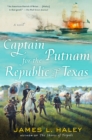 Captain Putnam For The Republic Of Texas - Book