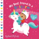 My Best Friend Is a Unicorn : A Lift-the-Flap Book - Book