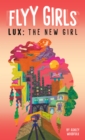 Lux: The New Girl #1 - eBook