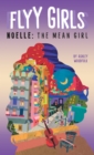 Noelle: The Mean Girl #3 - Book
