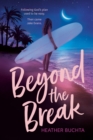 Beyond the Break - eBook