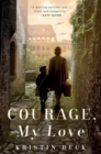 Courage, My Love - Book