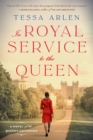 In Royal Service To The Queen : A Novel of the Queen's Governess - Book