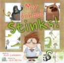 My School Stinks! - Book