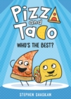 Pizza and Taco: Who's the Best? - Book