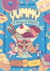 Yummy : A History of Desserts - Book