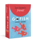 Leo Lionni's Friends Go Fish Card Game : Card Games Include Go Fish, Concentration, and Snap - Book