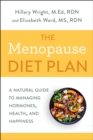 Menopause Diet Plan : A Complete Guide to Managing Hormones, Health, and Happiness - Book