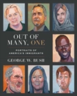 Out of Many, One : Portraits of America's Immigrants - Book