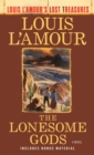 Lonesome Gods (Louis L'Amour's Lost Treasures) - eBook