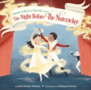 The Night Before the Nutcracker (American Ballet Theatre) - Book