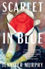 Scarlet In Blue : A Novel - Book