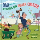 Dad and the Recycling-Bin Roller Coaster - Book