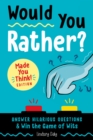 Would You Rather? Made You Think! Edition - eBook