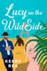 Lucy On The Wild Side - Book