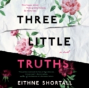 Three Little Truths - eAudiobook