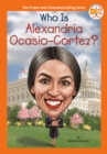 Who Is Alexandria Ocasio-Cortez? - eBook