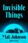 Invisible Things : A Novel - Book