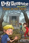 A to Z Mysteries Super Edition #13: Crime in the Crypt - Book