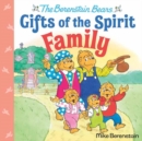 Family (Berenstain Bears Gifts of the Spirit) - Book