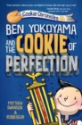 Ben Yokoyama and the Cookie of Perfection - Book