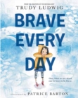 Brave Every Day - Book