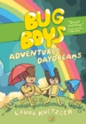 Bug Boys: Adventures and Daydreams : (A Graphic Novel) - Book