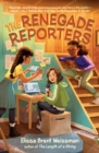The Renegade Reporters - Book
