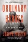 Ordinary Heroes : A Memoir of 9/11 - Book
