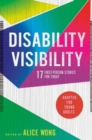 Disability Visibility (Adapted for Young Adults) : 17 First-Person Stories for Today - Book