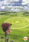 What Do We Know About Crop Circles? - Book