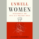 Unwell Women - eAudiobook