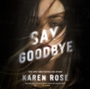 Say Goodbye - eAudiobook